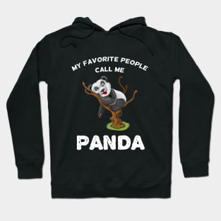 My favorite people call me Panda Hoodie